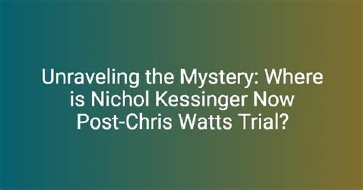 Unraveling The Mystery: Where Is Nichol Kessinger Now?